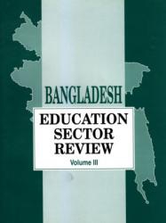 Bangladesh Education Sector Review - Volume III