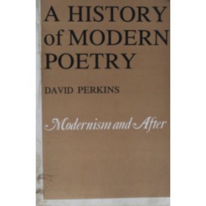 A History of Modern Poetry : Modernism and After