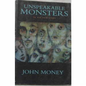 Unspeakable Monsters : In All Our Lives