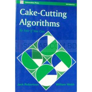 Cake-Cutting Algorithms : Be Fair if You Can