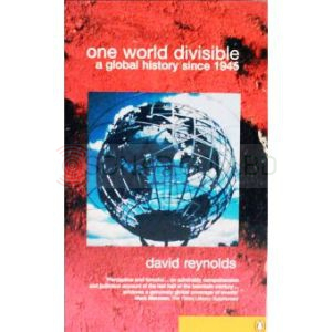One World Divisible - A Global History Since 1945