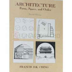 Architecture : Form, Space, and Order