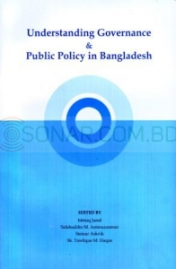 Understanding Governance and Public Policy in Bangladesh