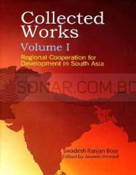 Collected Works: Regional Cooperation for Development in South Asia (Volume I)