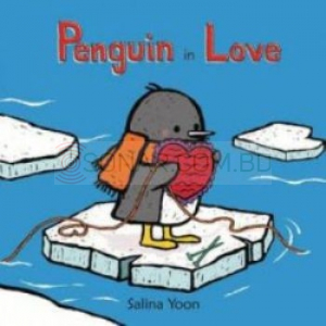 Penguin In Love By Salina Yoon