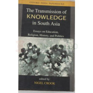 The Transmission of Knowledge in South Asia