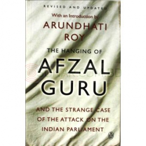 The Hanging Of Afzal Guru