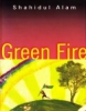 Green Fire