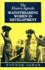 The Elusive Agenda: Mainstreaming Women in Development