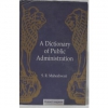 A Dictionary of Public Administration