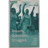 Dreams, Questions, Struggles